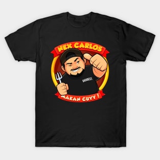 NEX CARLOS MAKAN CUYY T-Shirt